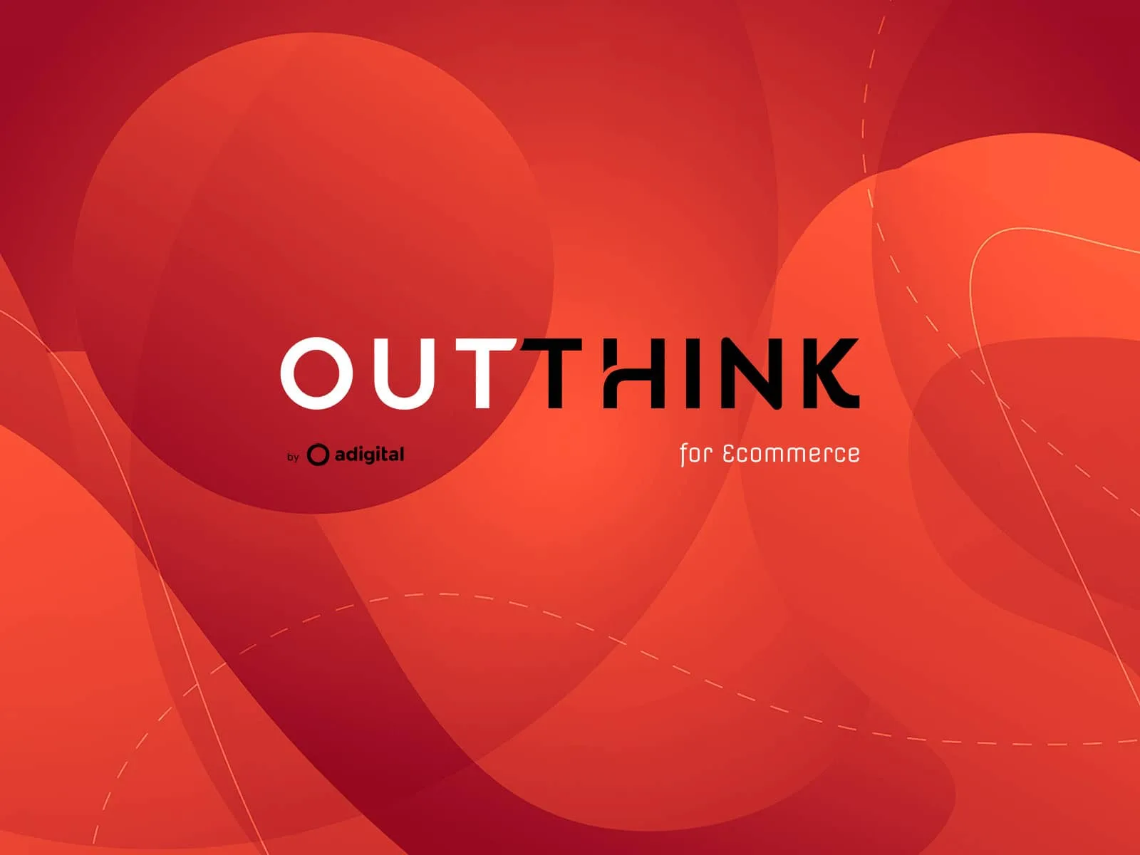 OUTTHINK for Ecommerce